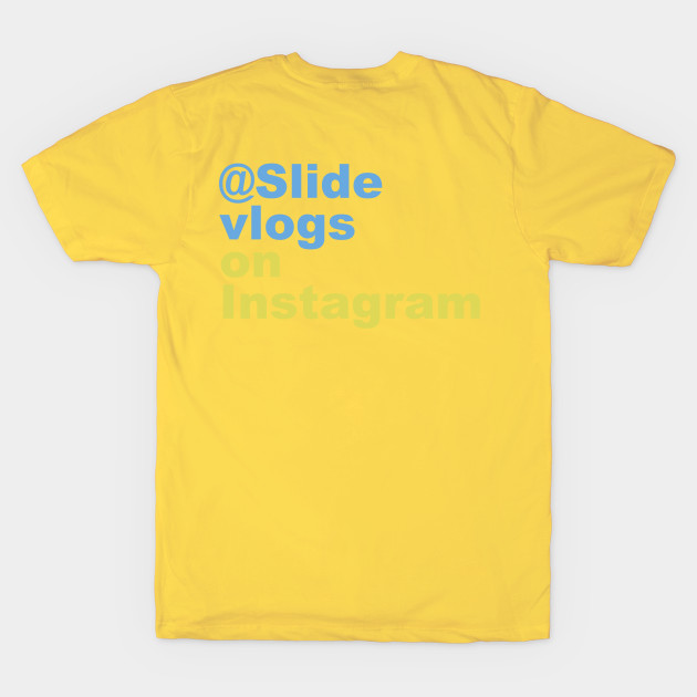 Slide Vlog Official Shirt by PossibleTacoStore